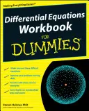 Ecuații diferențiale Workbook for Dummies - Differential Equations Workbook for Dummies