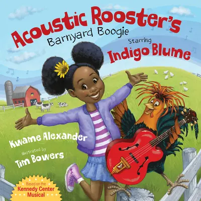 Acoustic Rooster's Barnyard Boogie cu Indigo Blume - Acoustic Rooster's Barnyard Boogie Starring Indigo Blume
