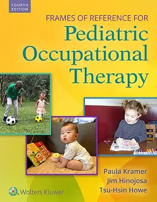 Cadre de referință pentru terapia ocupațională pediatrică - Frames of Reference for Pediatric Occupational Therapy