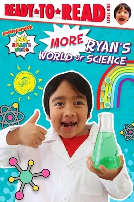 Mai mult Lumea științei a lui Ryan: Ready-To-Read Nivelul 1 - More Ryan's World of Science: Ready-To-Read Level 1