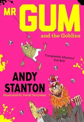 MR Gum și spiridușii - Mr. Gum and the Goblins