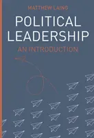 Leadership politic: O introducere - Political Leadership: An Introduction