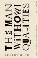 Omul fără calități - Picador Classic - Man Without Qualities - Picador Classic