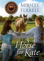 Un cal pentru Kate, 1 - A Horse for Kate, 1