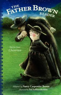Cititorul Părintelui Brown: Povestiri de la Chesterton - The Father Brown Reader: Stories from Chesterton