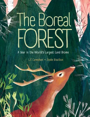 Pădurea Boreală: Un an în cel mai mare biom terestru din lume - The Boreal Forest: A Year in the World's Largest Land Biome