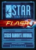 S.T.A.R. Labs: Cisco Ramon's Journal