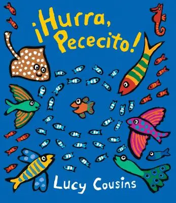 Hurra, Pececito! - hurra, Pececito!