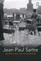 Ființă și neant: Un eseu de ontologie fenomenologică - Being and Nothingness: An Essay in Phenomenological Ontology