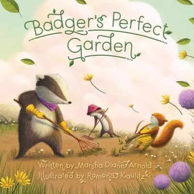Grădina perfectă a bursucului - Badger's Perfect Garden