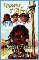 Regina Amina din Zaria: Queens of Africa Cartea 1 - Queen Amina of Zaria: Queens of Africa Book 1