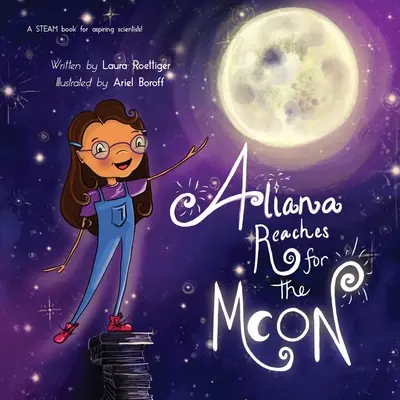 Aliana ajunge la lună - Aliana Reaches for the Moon