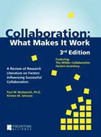 Colaborarea: Ce o face să funcționeze - Collaboration: What Makes It Work