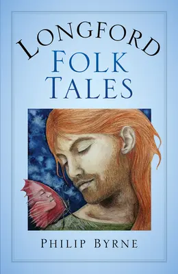 Povești populare din Longford - Longford Folk Tales