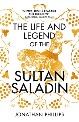 Viața și legenda sultanului Saladin - Life and Legend of the Sultan Saladin