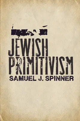 Primitivismul evreiesc - Jewish Primitivism