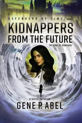 Răpitorii din viitor - Kidnappers from the Future