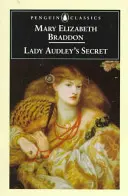Secretul lui Lady Audley - Lady Audley's Secret