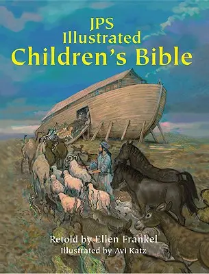 Biblia ilustrată pentru copii JPS - JPS Illustrated Children's Bible