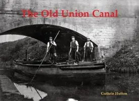 Vechiul canal Union - Old Union Canal