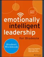 Leadership emoțional inteligent pentru studenți: Caiet de lucru pentru elevi - Emotionally Intelligent Leadership for Students: Student Workbook