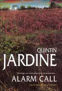 Alarm Call (Seria Oz Blackstone, Cartea 8) - Un mister de nepătruns, cu crime și intrigi - Alarm Call (Oz Blackstone series, Book 8) - An unputdownable mystery of crime and intrigue
