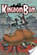 Kingdom Bum, Volumul 1 - Kingdom Bum, Volume 1
