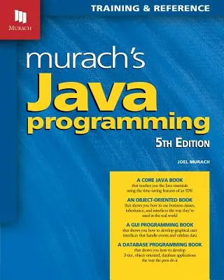 Programarea Java a lui Murach - Murach's Java Programming