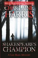 Campionul lui Shakespeare - Un mister Lily Bard - Shakespeare's Champion - A Lily Bard Mystery