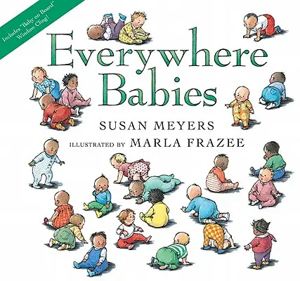 Everywhere Babies Lap Board Book (cu fereastră adezivă) [Cu fereastră adezivă] - Everywhere Babies Lap Board Book (with Window Cling) [With Window Cling]