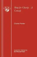 Shop for Charity - O comedie - Shop for Charity - A Comedy