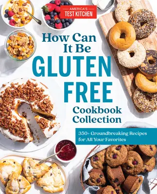 Colecția de cărți de bucate How Can It Be Gluten Free: 350+ rețete inovatoare pentru toate preferatele dvs. - How Can It Be Gluten Free Cookbook Collection: 350+ Groundbreaking Recipes for All Your Favorites
