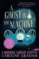 Fantoma din mașină - Misterul crimelor din Midsomer 7 - Ghost in the Machine - A Midsomer Murders Mystery 7