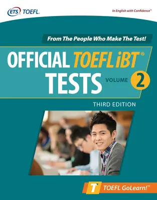Teste oficiale TOEFL IBT, volumul 2, ediția a treia - Official TOEFL IBT Tests Volume 2, Third Edition