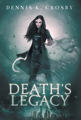 Moștenirea morții - Death's Legacy