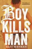Băiatul ucide bărbatul - Boy Kills Man