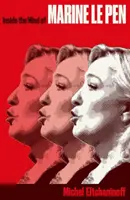 În mintea lui Marine Le Pen - Inside the Mind of Marine Le Pen