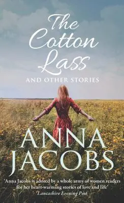 The Cotton Lass și alte povestiri - The Cotton Lass and Other Stories