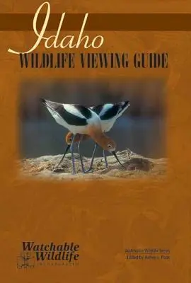 Ghid de observare a vieții sălbatice din Idaho - Idaho Wildlife Viewing Guide