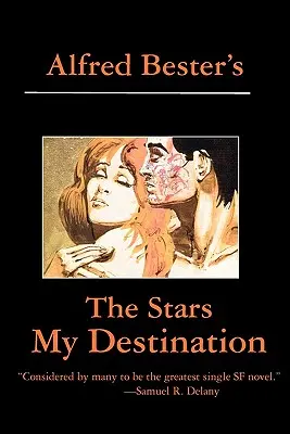 Stelele, destinația mea - The Stars My Destination