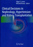 Decizii clinice în nefrologie, hipertensiune arterială și transplant renal - Clinical Decisions in Nephrology, Hypertension and Kidney Transplantation