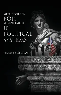 Metodologie pentru avansarea în sistemele politice - Methodology for Advancement in Political Systems