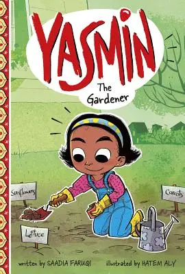 Yasmin Grădinarul - Yasmin the Gardener