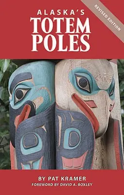 Stâlpii totemici din Alaska - Alaska's Totem Poles