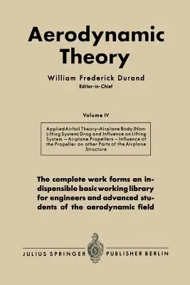 Aerodynamic Theory: O revizuire generală a progresului în cadrul unui grant al Fondului Guggenheim pentru promovarea aeronauticii - Aerodynamic Theory: A General Review of Progress Under a Grant of the Guggenheim Fund for the Promotion of Aeronautics