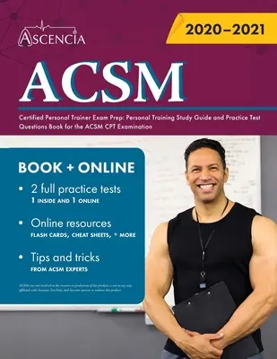ACSM Certified Personal Trainer Exam Prep: Ghid de studiu de formare personală și carte cu întrebări de testare practică pentru examenul ACSM CPT - ACSM Certified Personal Trainer Exam Prep: Personal Training Study Guide and Practice Test Questions Book for the ACSM CPT Examination