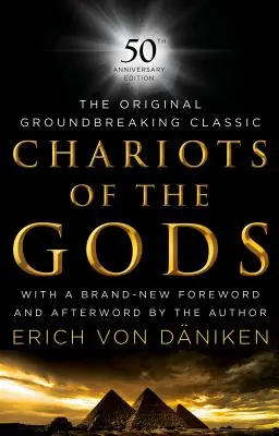 Chariots of the Gods: Ediția aniversară de 50 de ani - Chariots of the Gods: 50th Anniversary Edition
