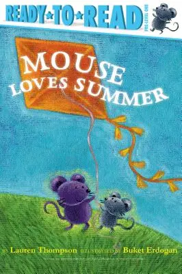Șoarecele iubește vara: Ready-To-Read Pre-Level 1 - Mouse Loves Summer: Ready-To-Read Pre-Level 1