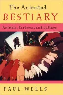 The Animated Bestiary: Animale, desene animate și cultură - The Animated Bestiary: Animals, Cartoons, and Culture
