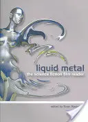 Metal lichid: Cititorul de filme științifico-fantastice - Liquid Metal: The Science Fiction Film Reader